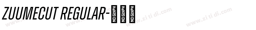 ZuumeCut Regular字体转换